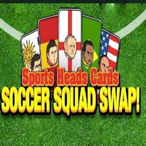gamz swap cards|Sports Heads Cards: Soccer Squad Swap.